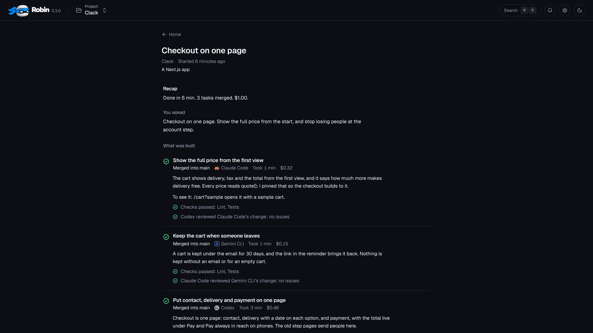The recap of Checkout on one page: done in 6 minutes, 3 tasks merged for $1.00, what was asked, and each task with its agent, its time, its cost and its own account of what it built.